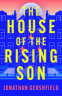 Cover Image: The House of the Rising Son