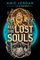 book cover for All the Lost Souls (All the Hidden Monsters, Book Two)