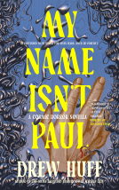 book cover for My Name Isn't Paul
