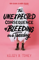 book cover for The Unexpected Consequence of Bleeding on a Tuesday