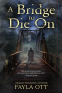 Cover Image: A Bridge to Die On