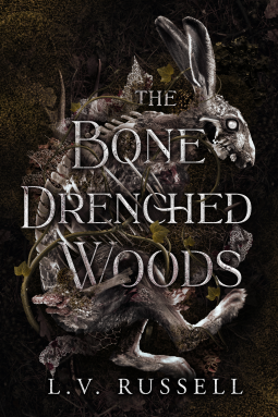 book cover for The Bone Drenched Woods