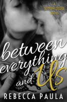 book cover for Between Everything And Us