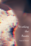 Cover Image: Working the Roots