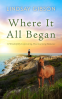 Cover Image: Where It All Began