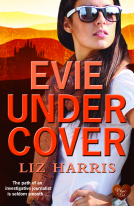 book cover for Evie Undercover (Choc Lit)