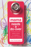 Cover Image: Mama Needs a Do-Over