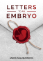 Cover Image: Letters to an Embryo