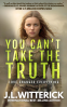 Cover Image: You Can’t Take The Truth