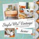 book cover for Style Me Vintage: Home