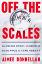 Cover Image: Off the Scales