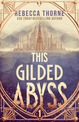 book cover for This Gilded Abyss
