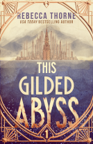 book cover for This Gilded Abyss