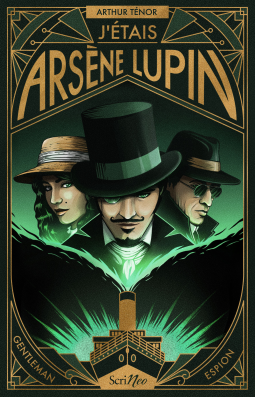 Couverture du livre pour J'étais Arsène Lupin
