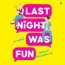 book cover for Last Night Was Fun