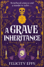 Cover Image: The Society of Free Spirits: A Grave Inheritance