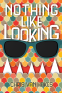Cover Image: Nothing Like Looking