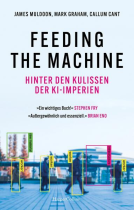 Buchcover für Feeding the Machine. Hinter den Kulissen der KI-Imperien