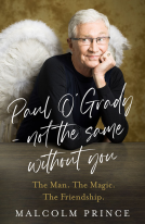 book cover for Paul O’Grady – Not The Same Without You