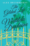 Cover Image: The Gilded Life of Matilda Duplaine