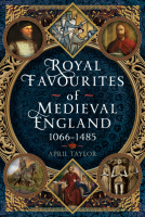 book cover for Royal Favourites of Medieval England