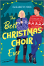 Cover Image: The Best Christmas Choir Ever