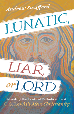 book cover for Lunatic, Liar, or Lord