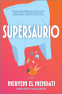 Cover Image: Supersaurio