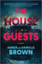 Cover Image: The House Guests