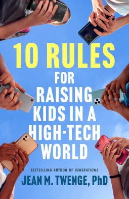 book cover for 10 Rules for Raising Kids in a High-Tech World