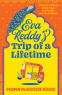 Cover Image: Eva Reddy's Trip of a Lifetime