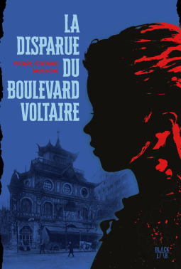 Couverture du livre pour La disparue du boulevard Voltaire