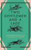 Cover Image: Two Gentlemen and a Lady