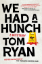 Cover Image: We Had a Hunch