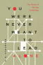Cover Image: You Were Never Meant to Lead Alone
