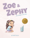 Cover Image: Zoe and Zephy