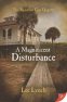 Cover Image: A Magnificent Disturbance