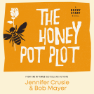 book cover for The Honey Pot Plot