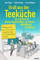 Buchcover für Gruß aus der Teeküche: So machst du aus deiner Organisation einen attraktiven Arbeitsort