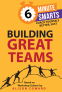 Cover Image: 6-Minute Smarts: Building Great Teams