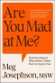Cover Image: Are You Mad At Me?