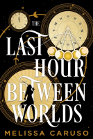 book cover for The Last Hour Between Worlds