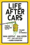 Cover Image: Life After Cars