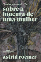 book cover for Sobre a loucura de uma mulher