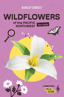 book cover for Wildflowers of the Pacific Northwest For Kids