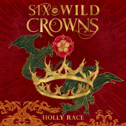 book cover for Six Wild Crowns
