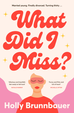 book cover for What Did I Miss?