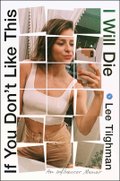 book cover for If You Don't Like This, I Will Die