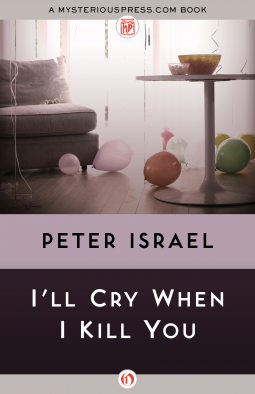 book cover for I'll Cry When I Kill You