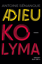 Couverture du livre pour Adieu Kolyma